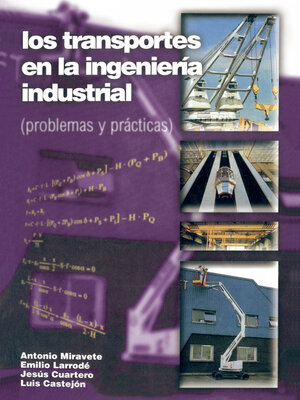 cover image of Los transportes en la ingeniería industrial